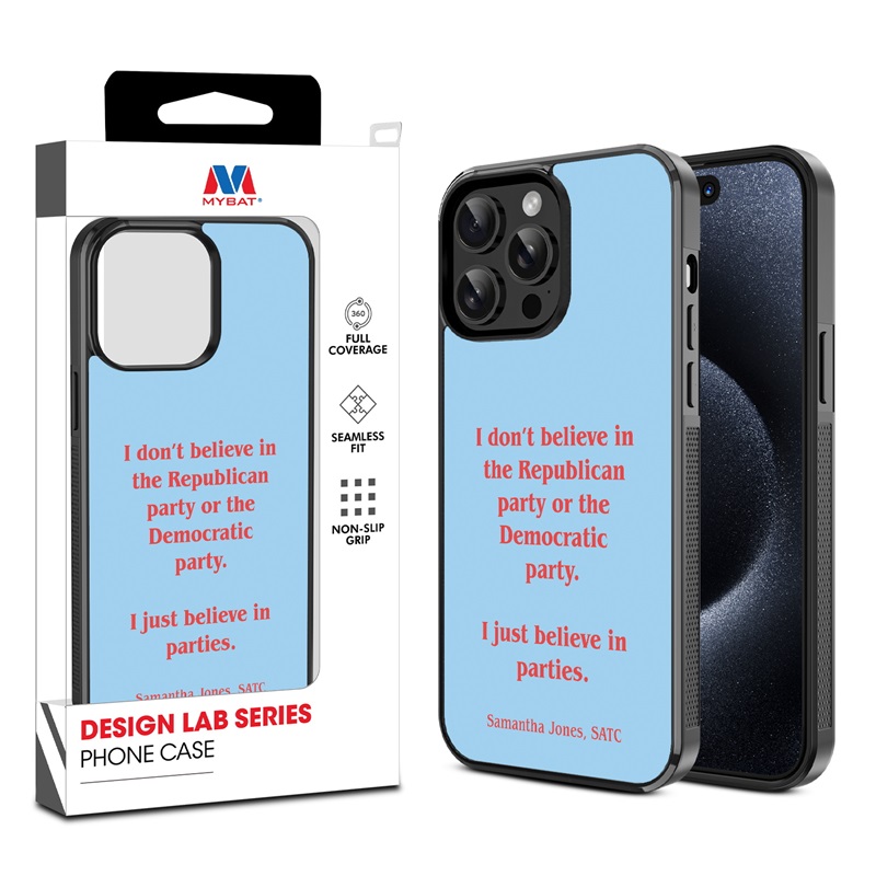 MyBat Design Lab Series Case for Apple iPhone 14 Pro Max (6.7) - No Politics, Just Parties